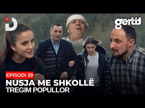 Nusja me shkollë - Episodi 39 (Tregim Popullor)