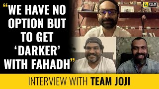 Fahadh Faasil, Dileesh Pothan, Syam Pushkaran Interview with Anupama Chopra | Joji | Film Companion video