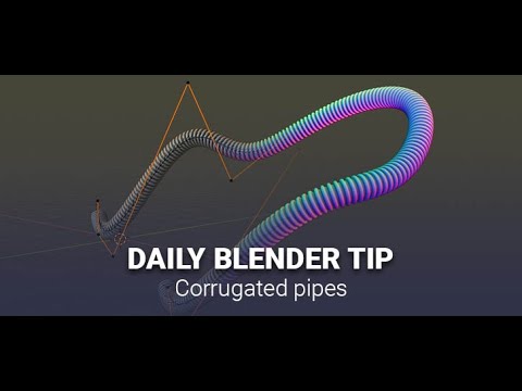 Daily Blender Secrets - Corrugated pipes