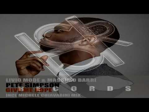 Livio Mode & Massimo Barri Feat Pete Simpson   -  "Give Me Hope"  (M&B Re Edit Mix)