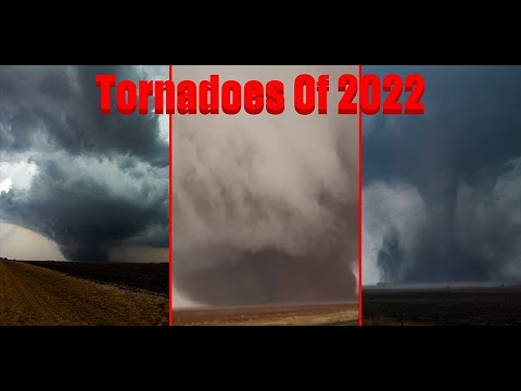 Tornadoes Of 2022!