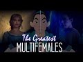 Multifemales || The Greatest