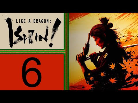 Like a Dragon: Ishin playthrough pt6 - Initiation Trial of the Shinsegumi!