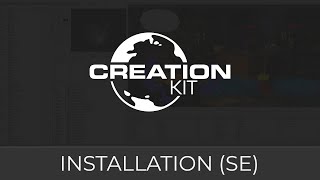 Creation Kit SE Tutorial (Installation)