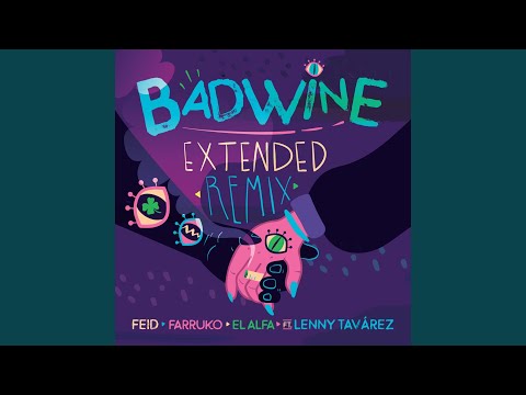 badwine (Extended Remix)