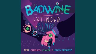 badwine (Extended Remix)