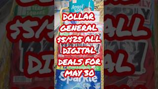 🚨 Dollar General $5/$25 ALL DIGITAL DEALS!  Paper Deal as Low as $13.65 😱 | May 30
