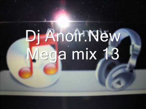 Dj Anoir Mega mix 13.wmv