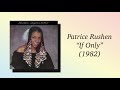 Patrice Rushen - If Only (1982)