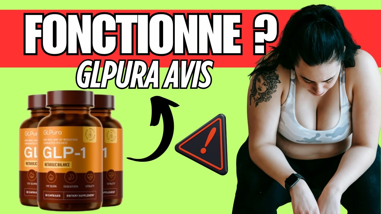 GLPura Site Officiel: Avis, Composition, Effets Secondaires, Prix & Résultats