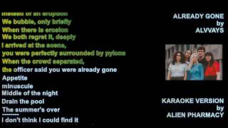 ALVVAYS - ALREADY GONE (KARAOKE VERSION) [aph-k]