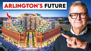 6 Projects That Will Transform Arlington, VA Forever