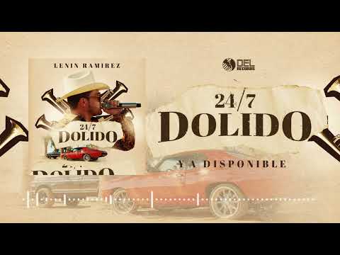 24/7 Dolido - (Audio Oficial) - Lenin Ramirez - DEL Records 2022