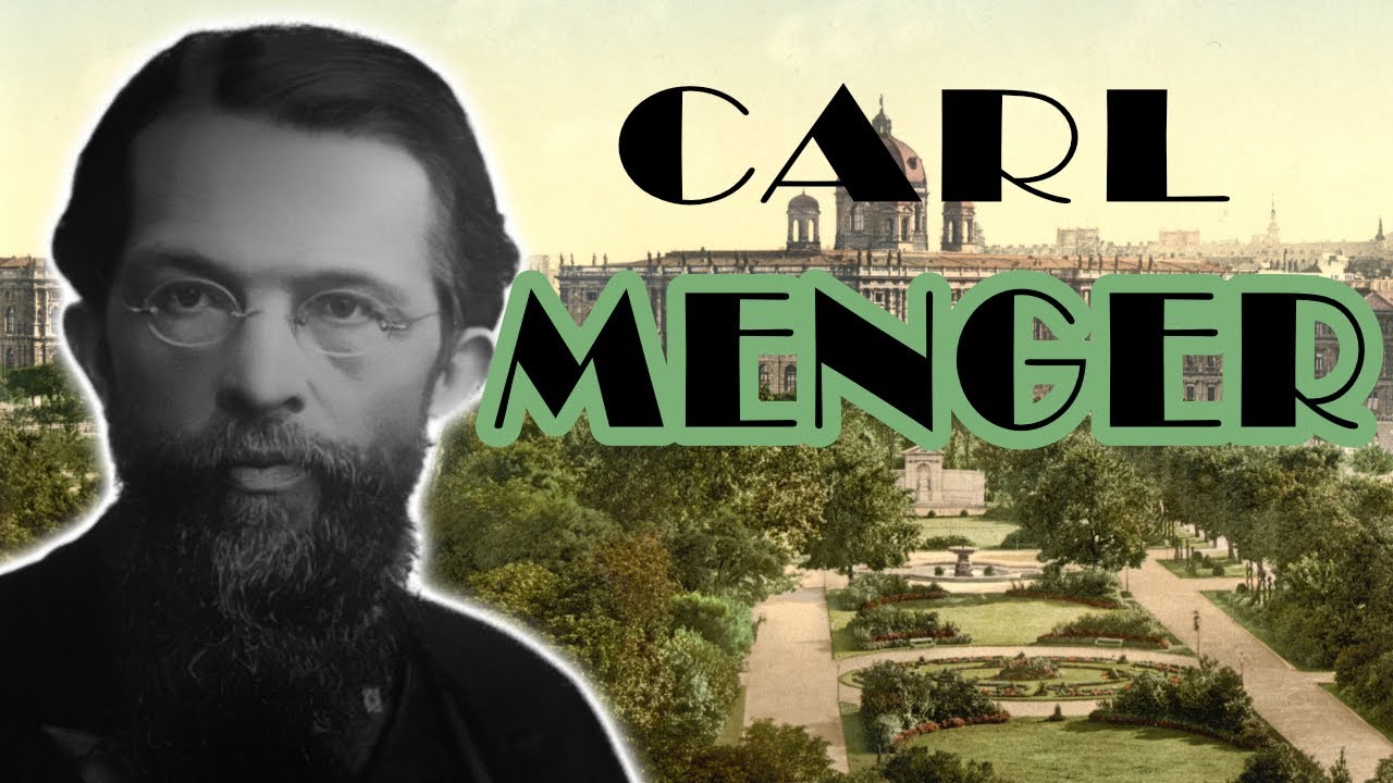Carl Menger: founder of the Austrian School of Economics (Bio)