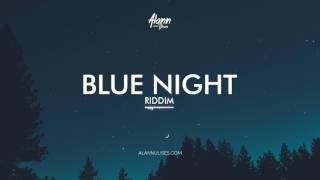 Blue Night Riddim (Dancehall Love Beat Instrumental) 2017 - Alann Ulises