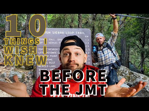 10 THINGS I WISH I KNEW BEFORE THE JMT