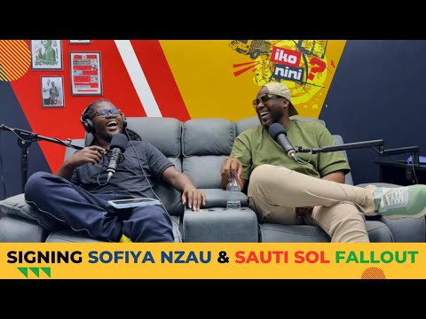 Ep 290 DJ FULLY FOCUS part 1 - SAUTI SOL, SOFIYA NZAU & THE KENYA MUSIC INDUSTRY Iko Nini Podcast