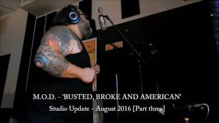 M.O.D. - Studio Update AUGUST, 2016 [PART 3]
