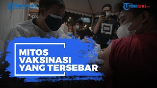 Banyak Muncul Pernyataan Salah di Masyarakat Soal Vaksin Covid-19, Berikut Beberapa di Antaranya