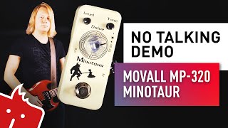 Video thumbnail for MOVALL MP-320 Minotaur / NO TALKING DEMO by Kytary Worldwide