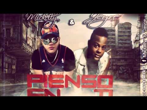 Mickelly & Jeyre - Pienso En Ti