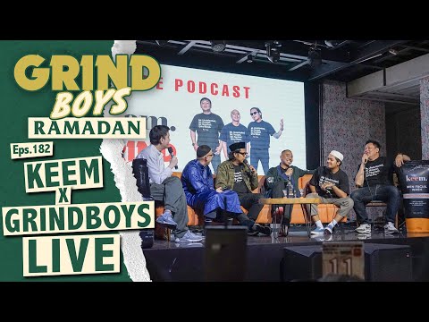 Grind Boys Ramadan Eps.182 - KEEM x Grind Boys Live