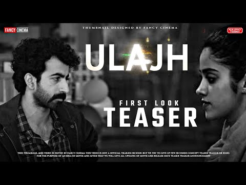 ULAJH First look teaser : Announcement | Janhvi Kapoor | Gulshan Devaiah | Ulajh teaser trailer