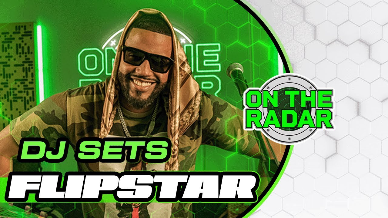 Flipstar | On The Radar DJ Set