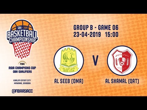 Al Seeb (OMA) v Al Shamal (QAT) - Full Game - FIBA Asia Champions Cup 2019 - GBA Qualifiers