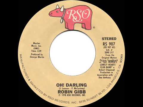 1978 HITS ARCHIVE: Oh! Darling - Robin Gibb  (stereo 45)
