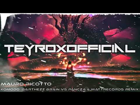 Mauro Picotto - Komodo (Barthezz Brain vs Pancza & Mattrecords Remix)