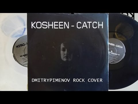 DmitryPimenov - Kosheen - Catch (rock cover)