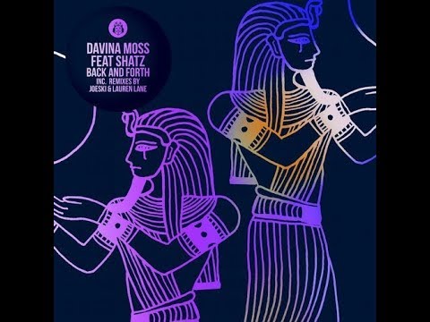 Davina Moss feat Shatz Back Forth Joeski Frisko Disco Remix
