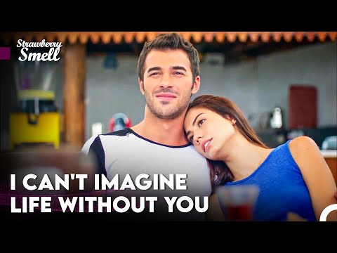 Burak and Aslı Grateful For Love - Strawberry Smell