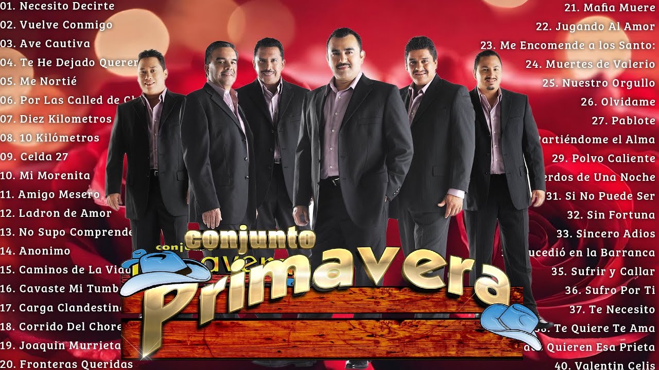 Conjunto Primavera Sus Mejores Éxitos - Conjunto Primavera Mix Románticas Para Enamorarse Más