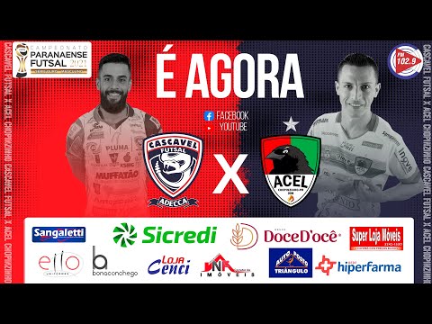 Campeonato Paranaense de Futsal - Série Ouro. CASCAVEL FUTSAL X ACEL CHOPINZINHO