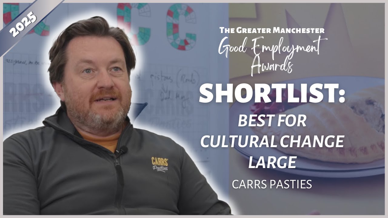 Shortlisted: Carrs Pasties | Best for Cultural Change (Large) – Good Employment Awards 2025