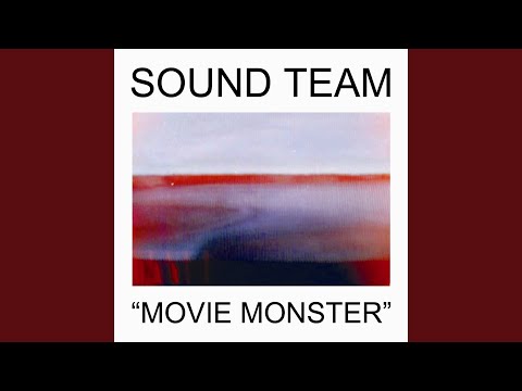 Movie Monster - Sound Team