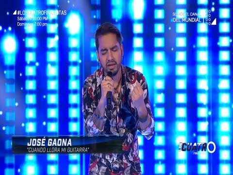 CUANDO LLORA MI GUITARRA - José Gaona - Los Cuatro Finalistas La Batalla Final 30/06/18