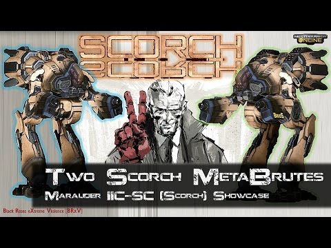 [BRxV] Two Scorch MetaBrutes - Marauder IIC Scorch Showcase