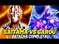 SAITAMA VS GAROU FULL BATTLE THE BEST BATTLE IN ONE PUNCH MAN