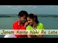 JaNaM KaRna NaHi RE Late Nagpuri NEW Songs Khortha Jharkhandi Songs Full Video Love Song