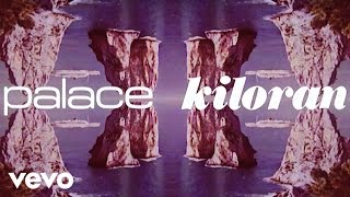 Music video thumbnail preview for Palace - Kiloran by Palace
