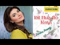 Dil Hua Boo Kata Pakistani Pop Song Basant Festival Special Fariha Pervez