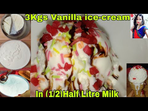 3 Kgs Vanilla Ice-Cream In Half 1/2 Litre Milk (Ice-Cream Base) #youtube #icecream #summer