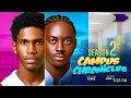 CAMPUS CHRONICLES EPISODE 9 CAMPUS CHRONICLES KELVIN EZIKE PETER KOMBA AVBEY EBIO