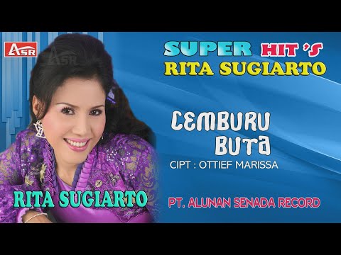 RITA SUGIARTO -  CEMBURU BUTA ( Official Video Musik )HD
