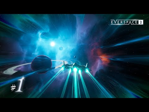 EVERSPACE 2 | Gameplay walkthrough Part 1