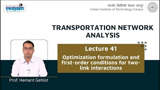 Lecture 41: Optimization formulation and first-order conditions for two-link interactions