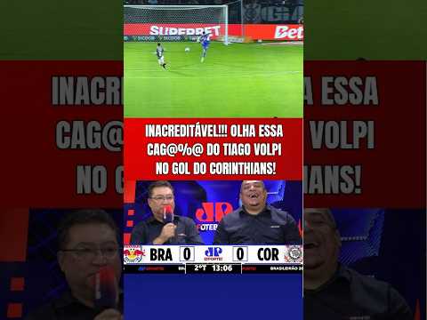INACREDITÁVEL!!! FALHA BISONHA E GOL DO CORINTHIANS! OLHA O QUE O TIAGO VOLPI FEZ NESSE LANCE!